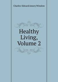 Healthy Living, Volume 2