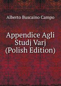 Appendice Agli Studj Varj (Polish Edition)