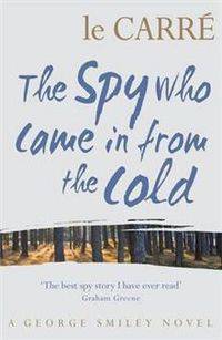 The Spy Who Came In from the Cold