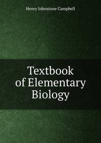 Textbook of Elementary Biology