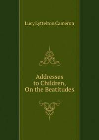 Addresses to Children, On the Beatitudes