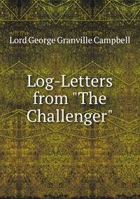Log-Letters from "The Challenger".