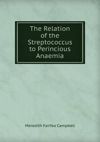 The Relation of the Streptococcus to Perincious Anaemia