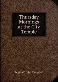 Thursday Mornings at the City Temple