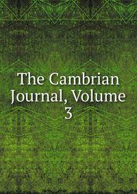 The Cambrian Journal, Volume 3