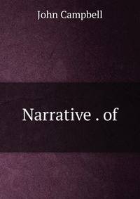 Narrative . of