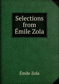 Selections from Emile Zola