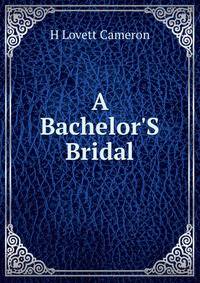 A Bachelor'S Bridal