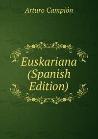 Euskariana (Spanish Edition)