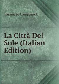 La Citta Del Sole (Italian Edition)