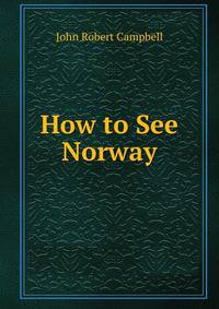 How to See Norway