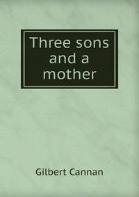 Three sons and a mother