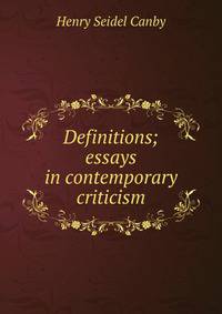 Definitions; essays in contemporary criticism