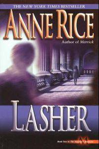 Lasher: Lives of the Mayfair Witches