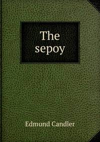 The sepoy