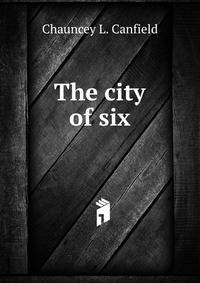 The city of six