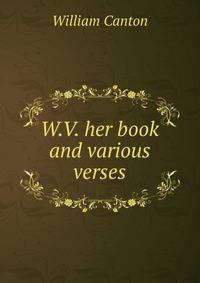 W.V. her book and various verses