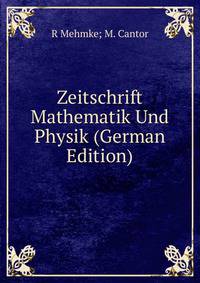 Zeitschrift Mathematik Und Physik (German Edition)