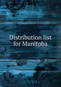 Distribution list for Manitoba