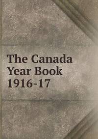 The Canada Year Book 1916-17