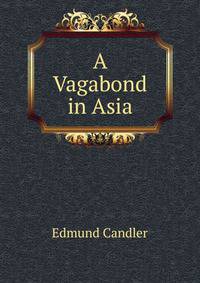 A Vagabond in Asia