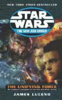 Star Wars. New Jedi Force: Unifying Force