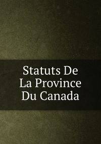 Statuts De La Province Du Canada