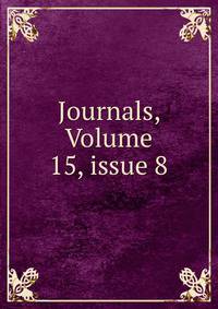 Journals, Volume 15, issue 8