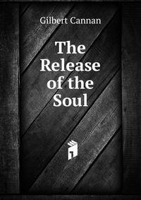 The Release of the Soul