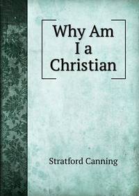 Why Am I a Christian