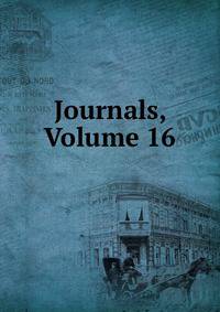Journals, Volume 16
