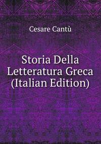 Storia Della Letteratura Greca (Italian Edition)