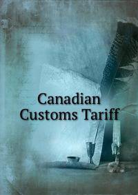 Canadian Customs Tariff