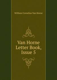 Van Horne Letter Book, Issue 5