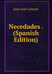 Necedades . (Spanish Edition)