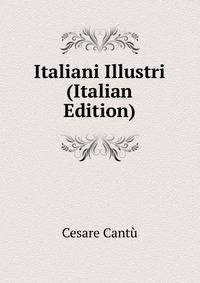 Italiani Illustri (Italian Edition)