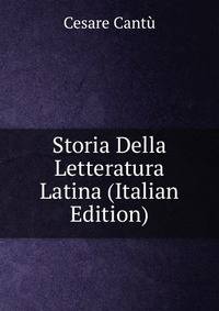 Storia Della Letteratura Latina (Italian Edition)