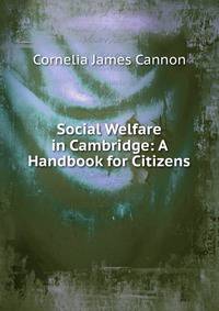 Social Welfare in Cambridge: A Handbook for Citizens