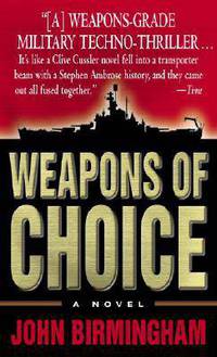 Weapons of Choice (Axis of Time, Book 1)