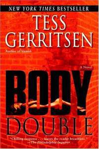 Body Double (Rizzoli and Isles Series #4)