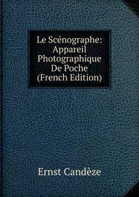 Le Scenographe: Appareil Photographique De Poche (French Edition)