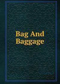 Bag And Baggage