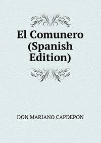 El Comunero (Spanish Edition)