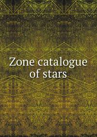 Zone catalogue of stars