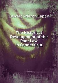 The Historical Development of the Poor Law in Connecticut