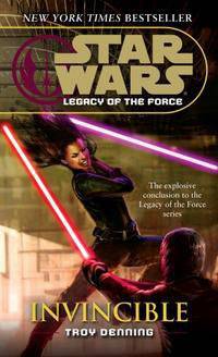 Star Wars: Legacy of Force: Invincible