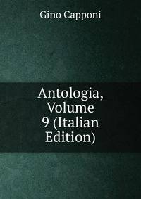 Antologia, Volume 9 (Italian Edition)
