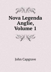Nova Legenda Anglie, Volume 1