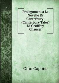 Prolegomeni a Le Novelle Di Canterbury: (Canterbury Tales) Di Geoffrey Chaucer