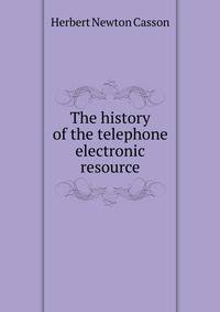 The history of the telephone electronic resource